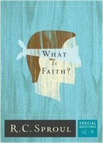 What Is Faith? (Crucial Questions)