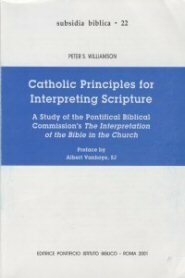 Catholic Principles for Interpreting Scripture