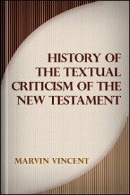 History of the Textual Criticism of the New Testament