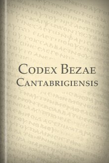 Codex Bezae Cantabrigiensis