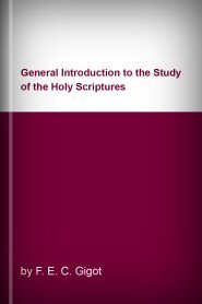 General Introduction to the Study of the Holy Scriptures