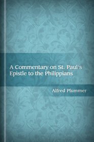 A Commentary on St. Paul’s Epistle to the Philippians