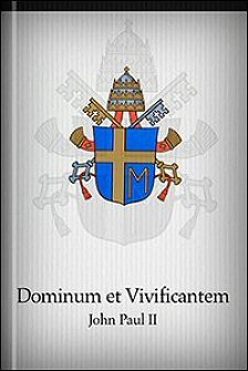 Dominum et Vivificantem