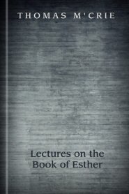 Lectures on the Book of Esther
