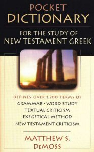 Pocket Dictionary for the Study of New Testament Greek