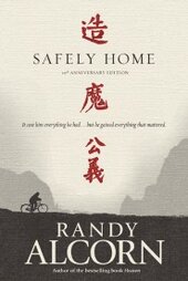 Safely Home, by Randy Alcorn