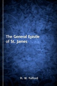 The General Epistle of St. James