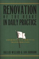 Renovation of the Heart in Daily Practice: Experiments in Spiritual Transformation