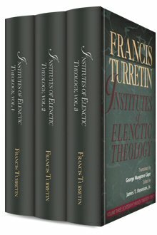 Institutes of Elenctic Theology (3 vols.)