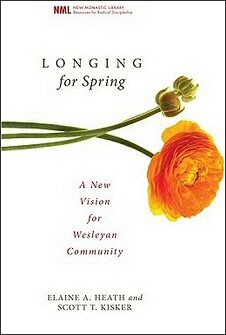 Longing for Spring: A New Vision for Wesleyan Community