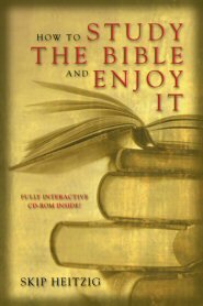 How to Study the Bible and Enjoy It