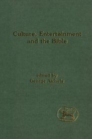 Culture, Entertainment, and the Bible