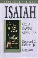 Preaching the Word: Isaiah—God Saves Sinners