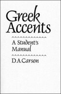 Greek Accents: A Student's Manual