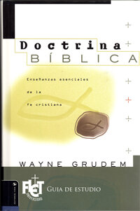 Doctrina Bíblica: Doctrina del Hombre y Cristo (Guía de Estudio)