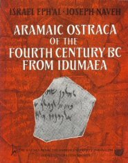 Aramaic Ostraca of the Fourth Century BC from Idumea