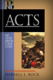 Acts (Baker Exegetical Commentary on the New Testament | BECNT)