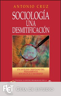 Sociología una desmitificación (Guía de estudio)