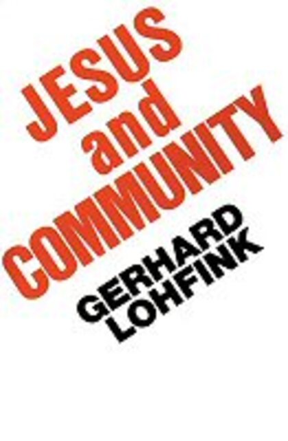 Jesus and Community: The Social Dimensions of Christian Faith