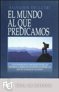 El mundo al que predicamos (Guía de estudio)