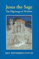 Jesus the Sage: The Pilgrimage of Wisdom