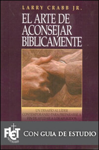El arte de aconsejar bíblicamente (Guía de estudio)