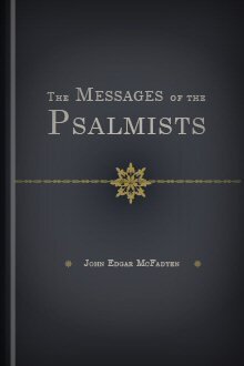 The Messages of the Psalmists