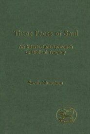 Three Faces of Saul: An Intertextual Approach to Biblical Tragedy