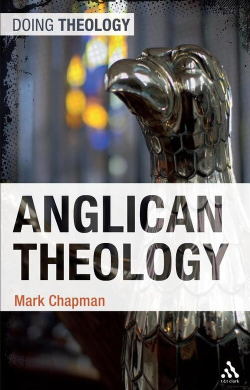 Anglican Theology (Doing Theology)