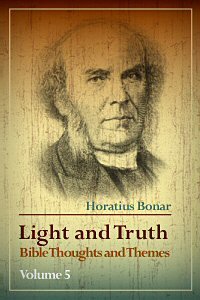 Light and Truth: Bible Thoughts and Themes, vol. 5