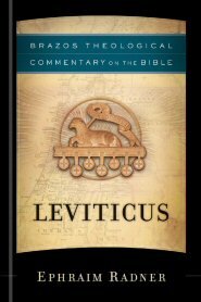 Leviticus (Brazos Theological Commentary on the Bible | BTC)