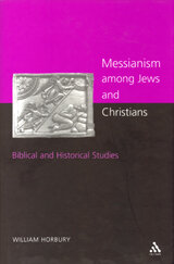 Messianism Among Jews and Christians