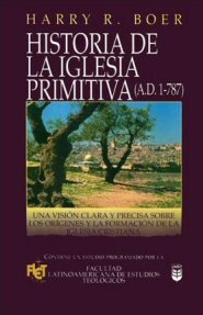 Historia de la Iglesia primitiva (A.D. 1–787) (Libro + Guía de estudio)
