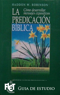 La Predicación Bíblica (Guía de estudio)