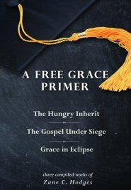 A Free Grace Primer