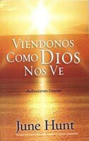 Viéndonos como Dios nos ve