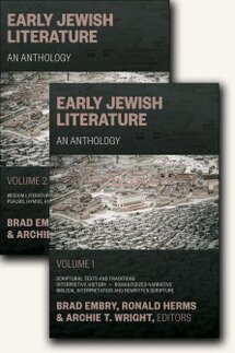 Early Jewish Literature: An Anthology, Vols. 1 & 2