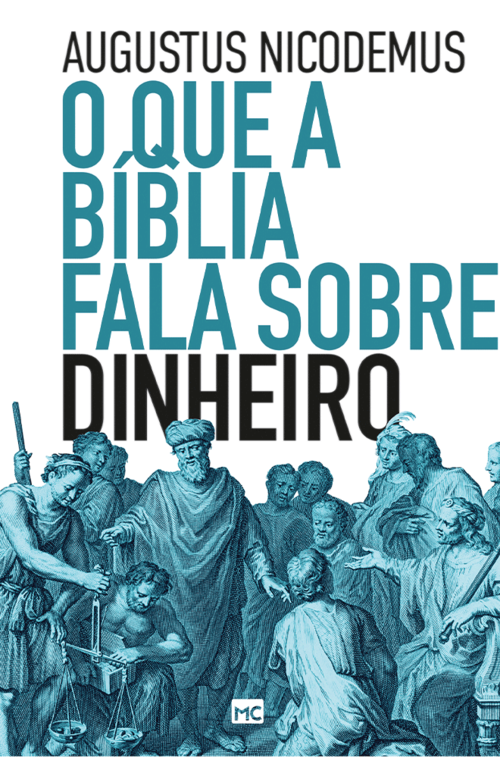 O que a Bíblia fala sobre dinheiro