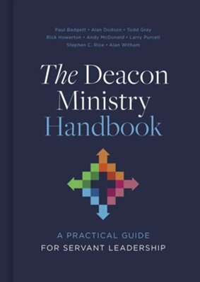 The Deacon Ministry Handbook: A Practical Guide For Servant Leadership ...