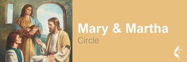 Mary Martha Circle Header