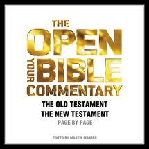 The Open Your Bible Commentary: Old and New Testament (2 vols.)