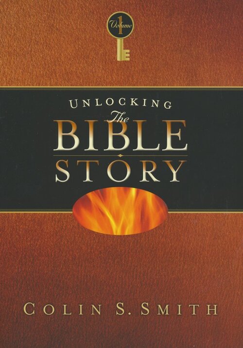 Unlocking the Bible Story, Volume 1: Old Testament
