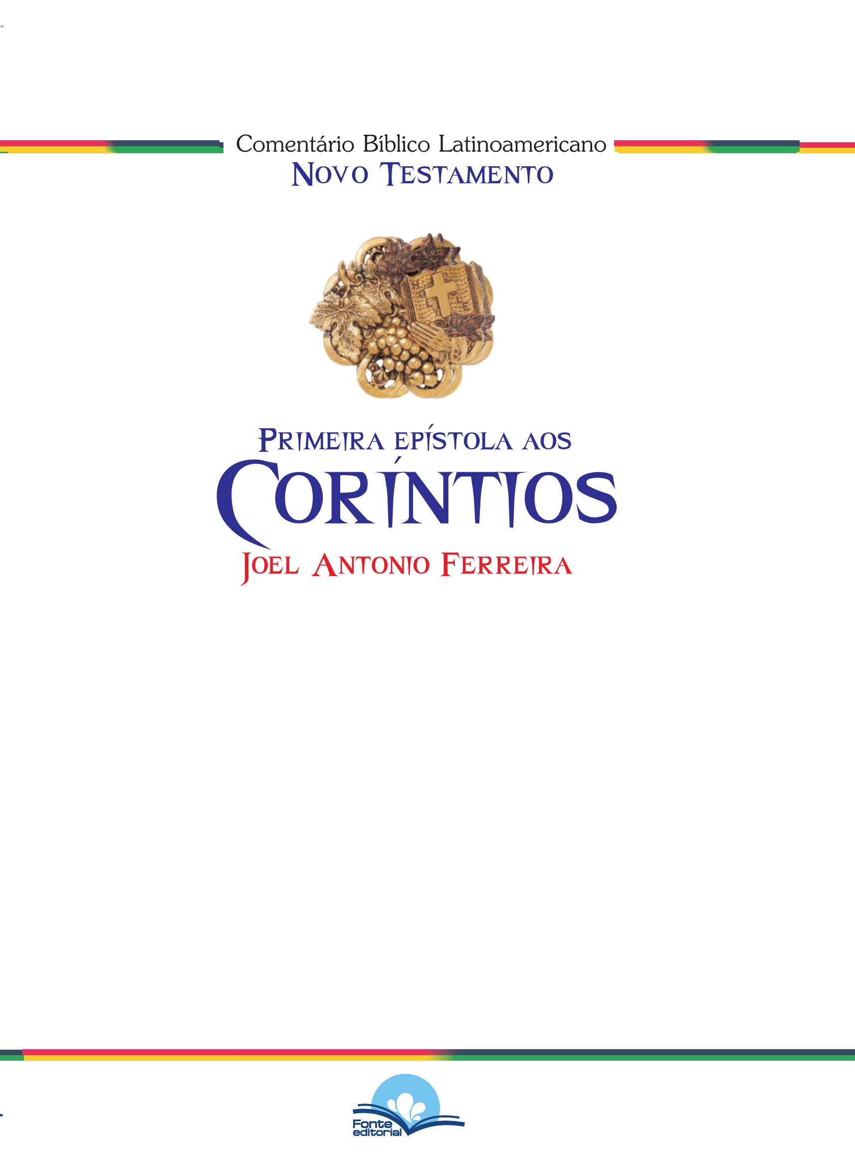 Comentário Bíblico Latinoamericano: Primeira Epístola aos Coríntios ...