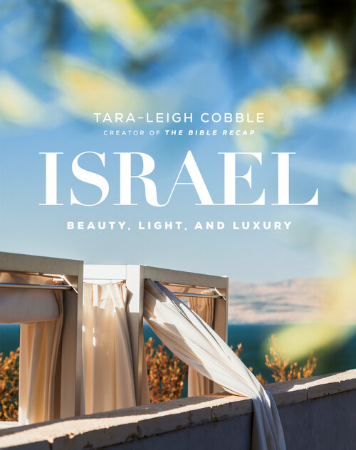 Israel: Beauty, Light, and Luxury