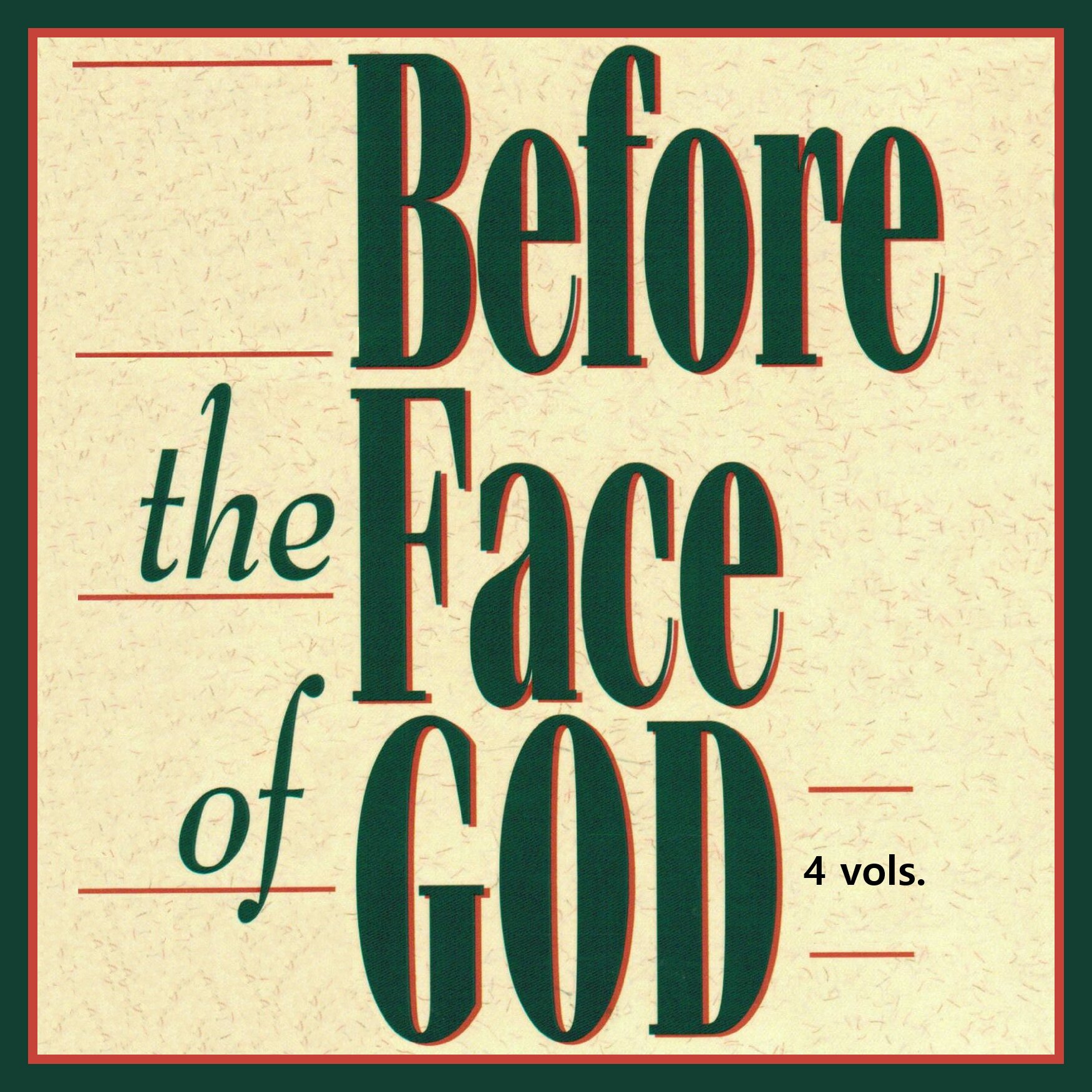 Before the Face of God, Books 1 through 4 (4 vols.)