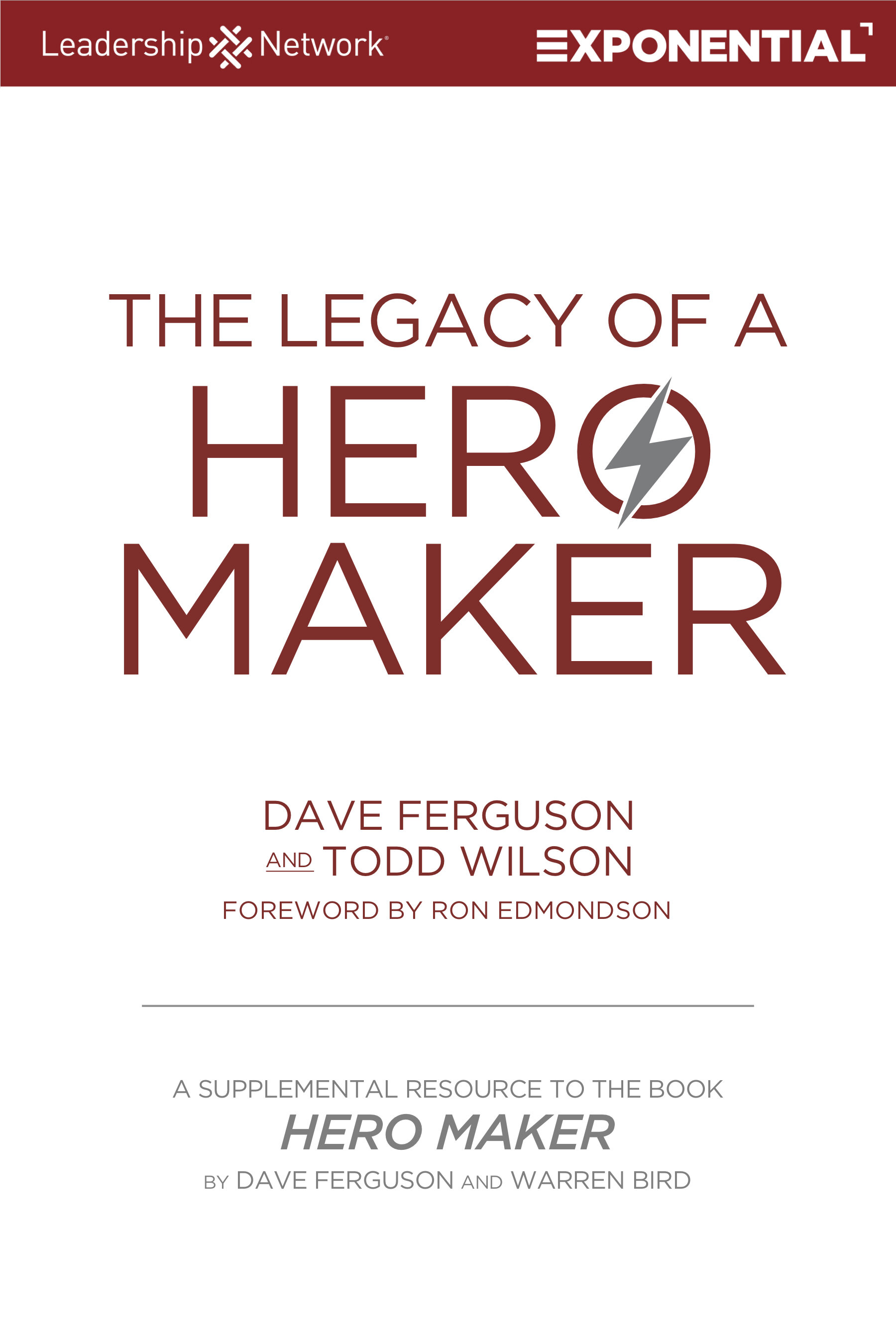 The Legacy of a Hero Maker: A Supplemental Resource to Hero Maker