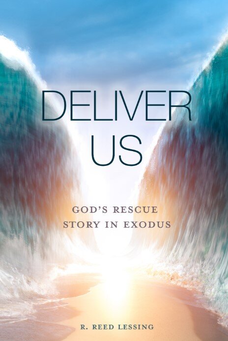 Deliver Us: God’s Rescue Story in Exodus