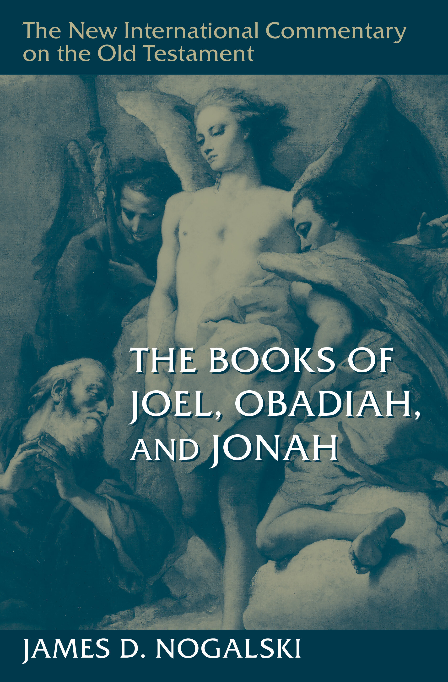 The Books of Joel, Obadiah, and Jonah (The New International Commentary on the Old Testament | NICOT)