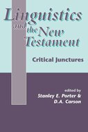Linguistics and the New Testament: Critical Junctures