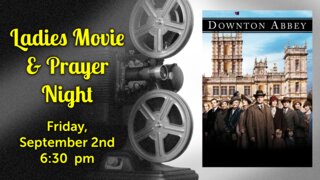 Ladies Movie & Prayer Night